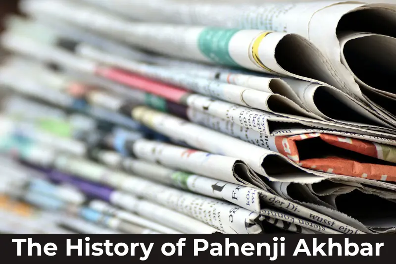the history of pahenji akhbar